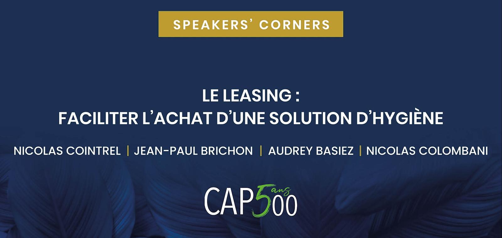 Speakers' Corner | Le leasing: faciliter l'achat d'une solution d'hygiène