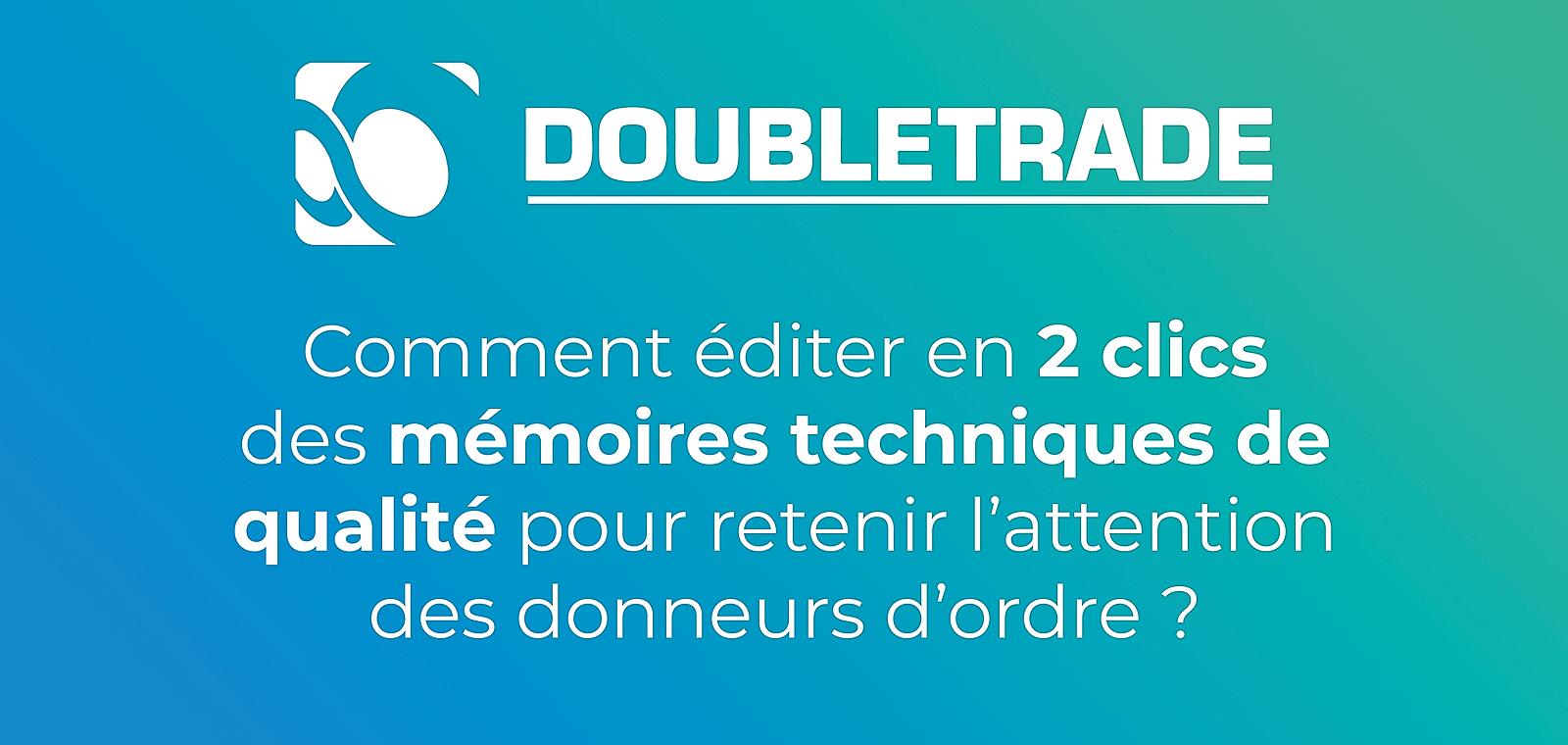 Comment éditer en 2 clics des mémoires techniques de qualité pour retenir l’attention des donneurs d’ordre ?