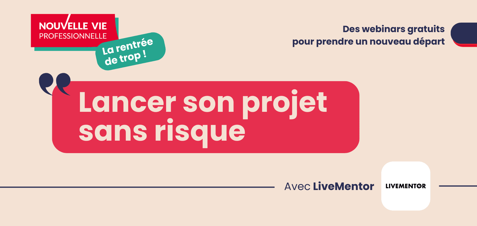 Lancer son projet sans risque ! par LiveMentor