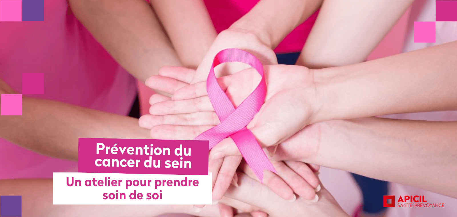 Prévention du cancer du sein - Un atelier pour prendre soin de soi