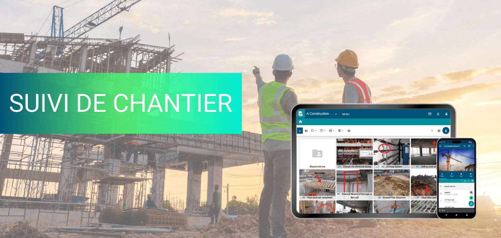 Digitalisez vos chantiers : Comment gagner plus d'une heure par jour grâce à notre application de Suivi de Chantier ?