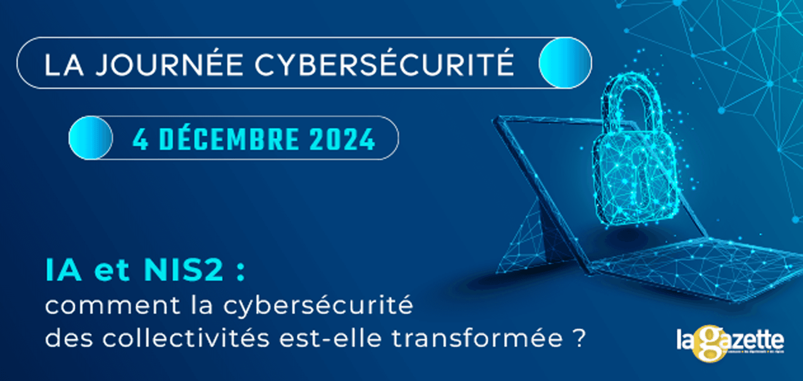 LA JOURNEE CYBERSÉCURITÉ partie 1 - IA et NIS2 : comment la cybersécurité des collectivités est-elle transformée ?