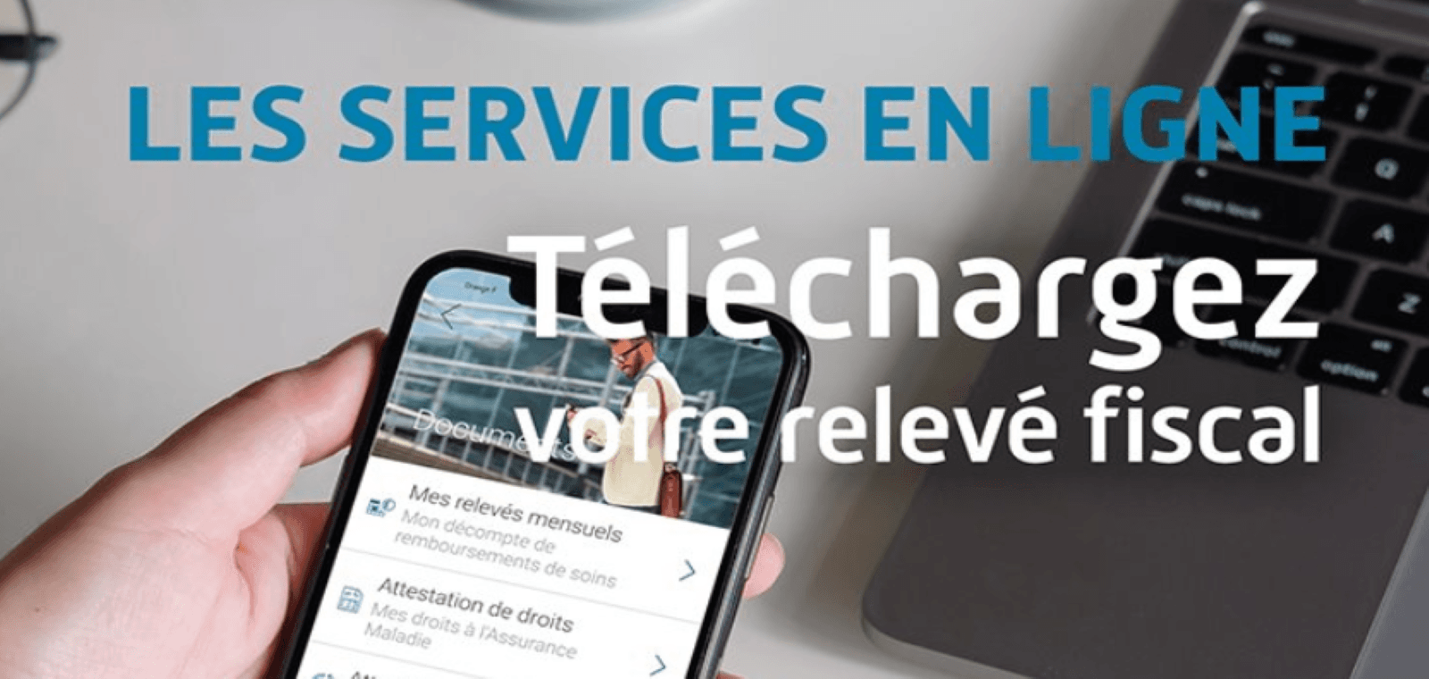 Bientôt la déclaration d'impôt… on vous dit tout sur le relevé fiscal !