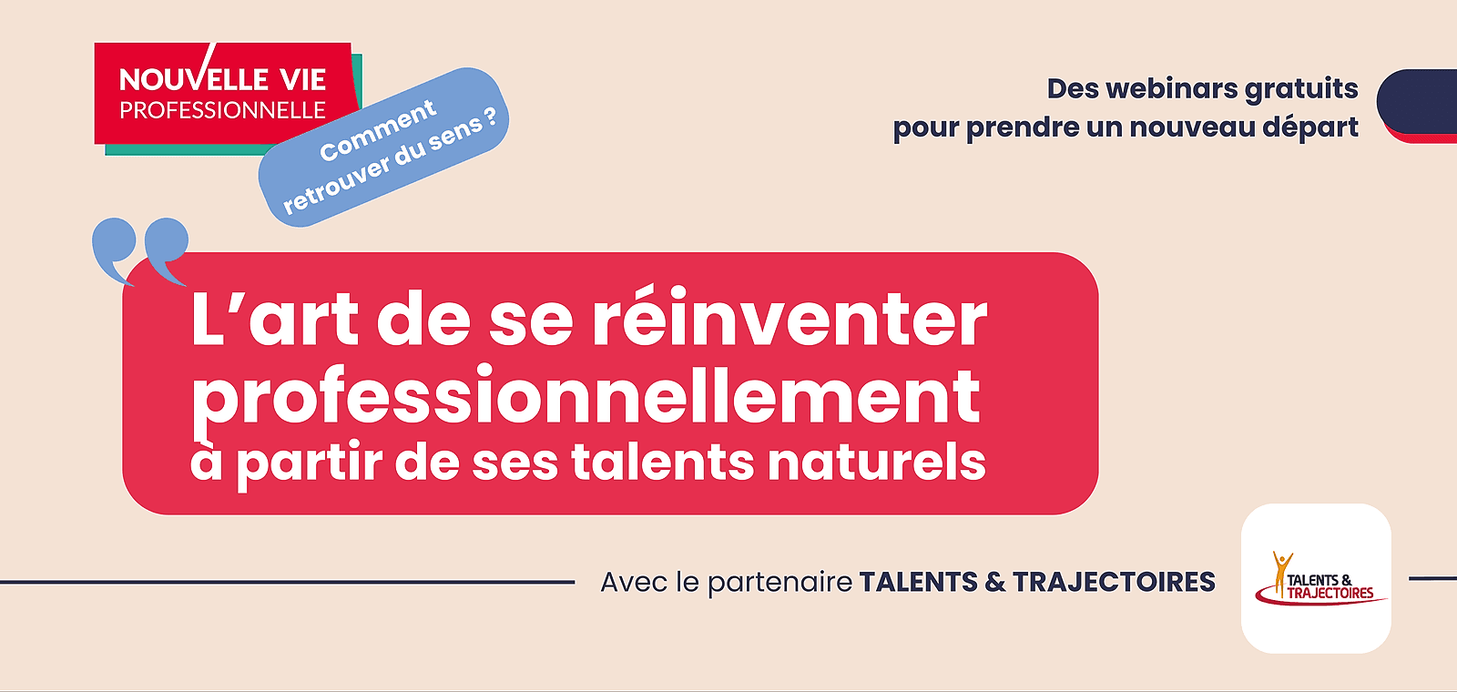 L’art de se réinventer professionnellement à partir de ses talents naturels par Talents & Trajectoires