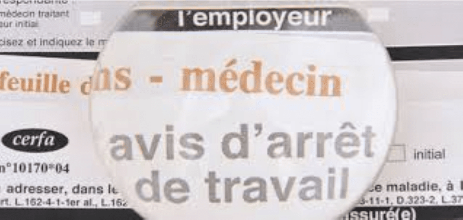 Mon arrêt de travail, comprendre mes droits, mes obligations
