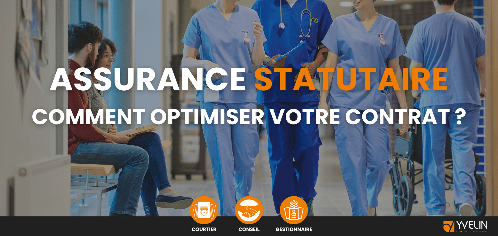 Assurance Statutaire : Enjeux et Optimisation de votre contrat