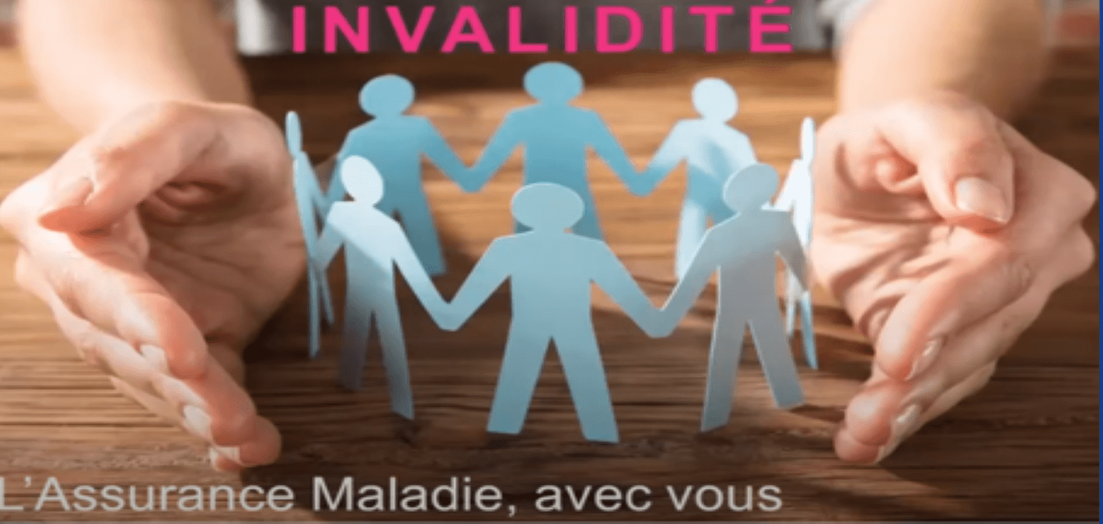 Passage en invalidité, la CPAM m'accompagne