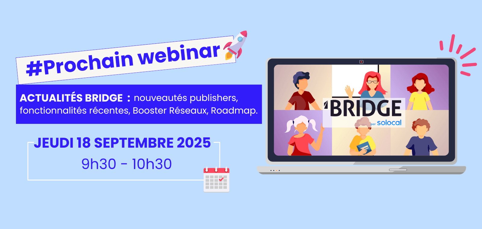Actualités BRIDGE : nouveaux publishers, fonctionnalités récentes, SEA Multi-Local, Roadmap
