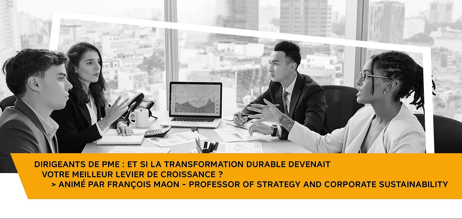 Dirigeants de PME : Et si la transformation durable devenait votre meilleur levier de croissance ?