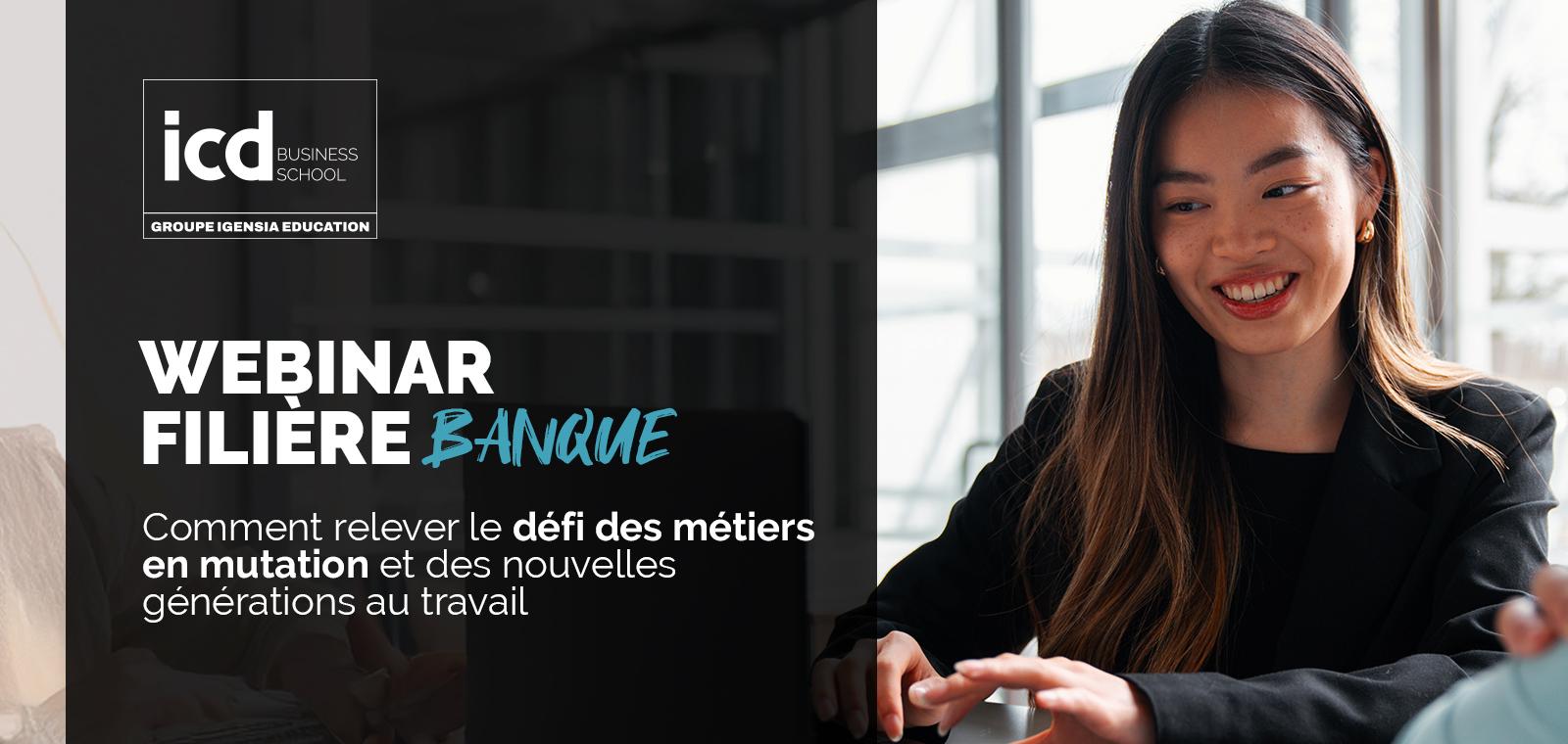 Filière Banque : évolution des métiers et des générations au travail