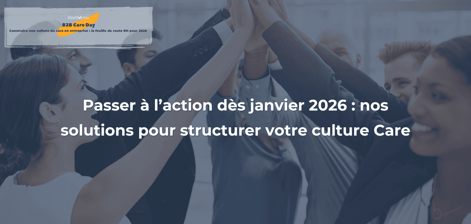 [Table ronde 2] Passer à l’action dès janvier : nos solutions pour structurer votre culture Care