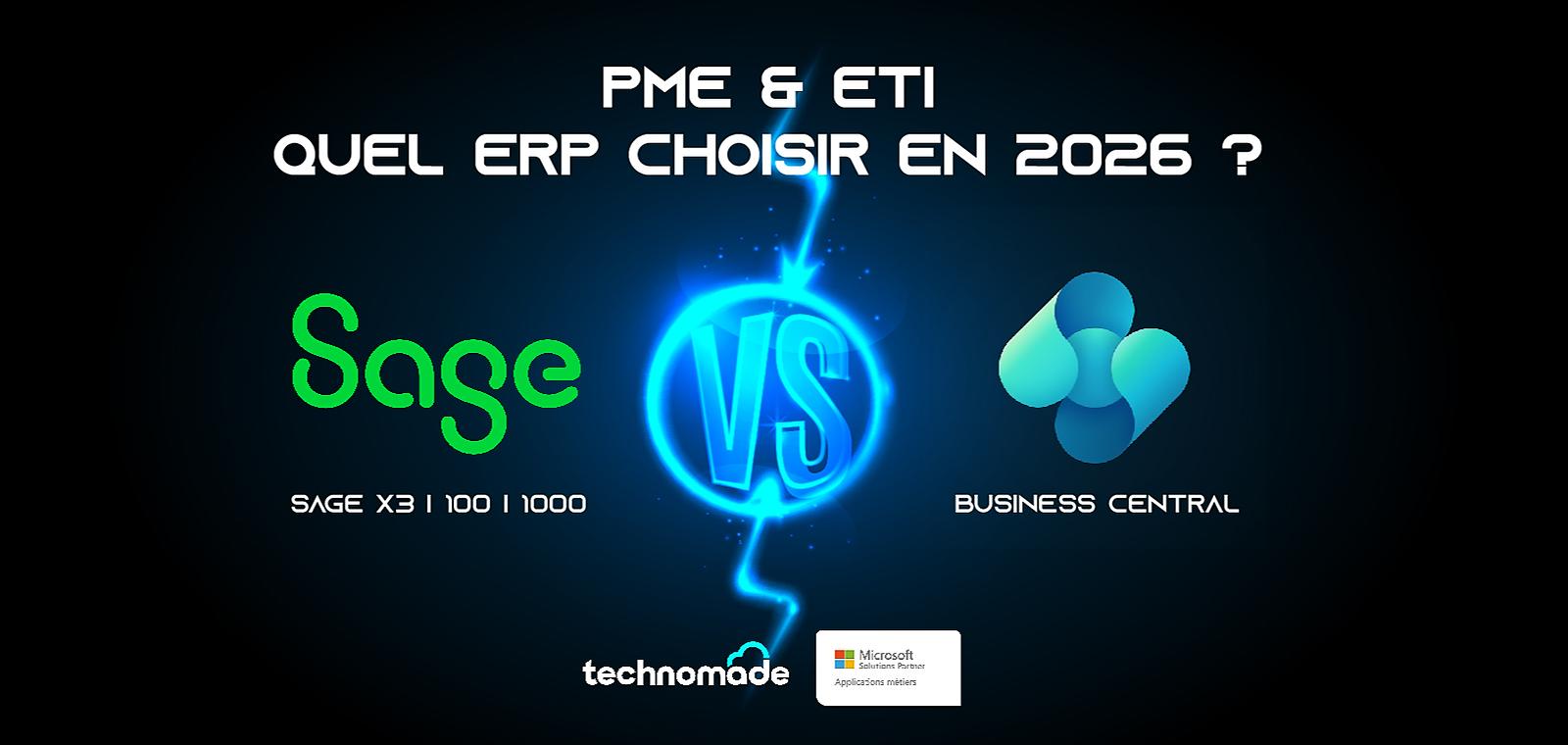 Business Central vs Sage (100, X3, 1000) : Quel ERP choisir pour une PME ou une ETI en 2026 ?