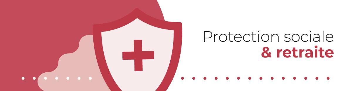 Retraite et protection sociale