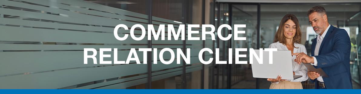 Commerce/Relation Client