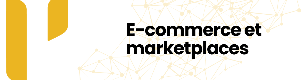 E-commerce et marketplaces