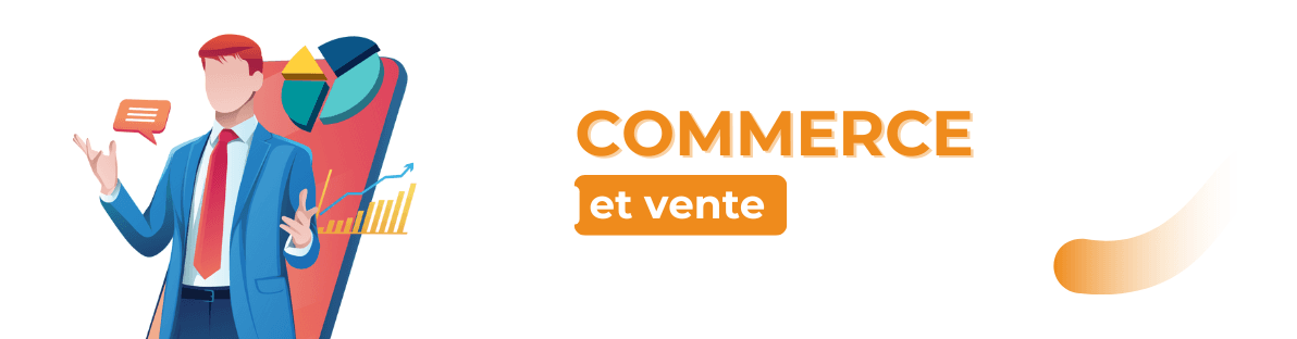 Commerce & Ventes