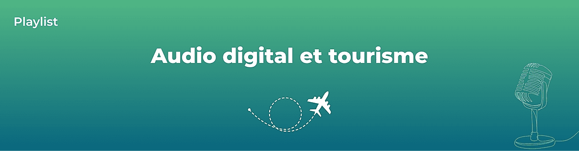 Audio digital et tourisme