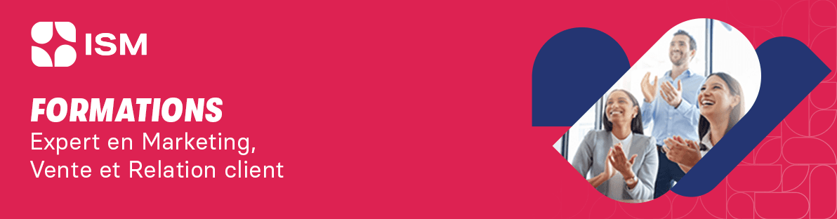 ISM - Marketing | Vente | Relation Client