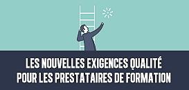 Les nouvelles exigences qualité pour les prestataires de formation