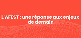 L'action de formation en situation de travail (AFEST) : une réponse aux enjeux de demain