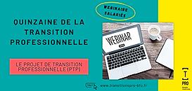 Salariés - Le Projet de Transition Professionnelle (PTP)