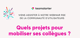 Quels projets pour mobiliser ses collègues sur Teamstarter ?