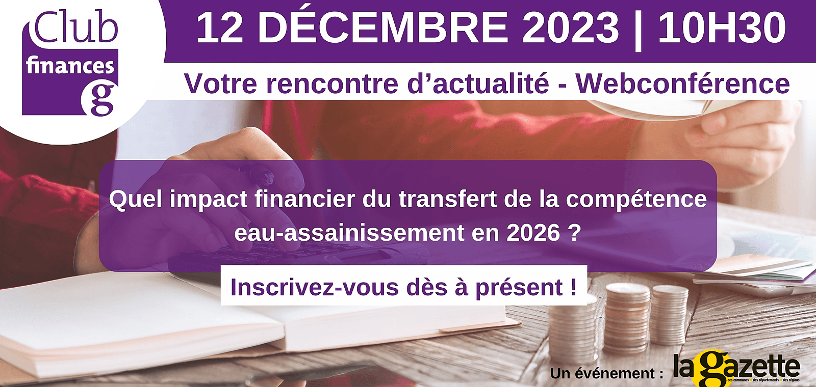 Club Finances - Quel impact financier du transfert de la compétence eau-assainissement en 2026 ?
