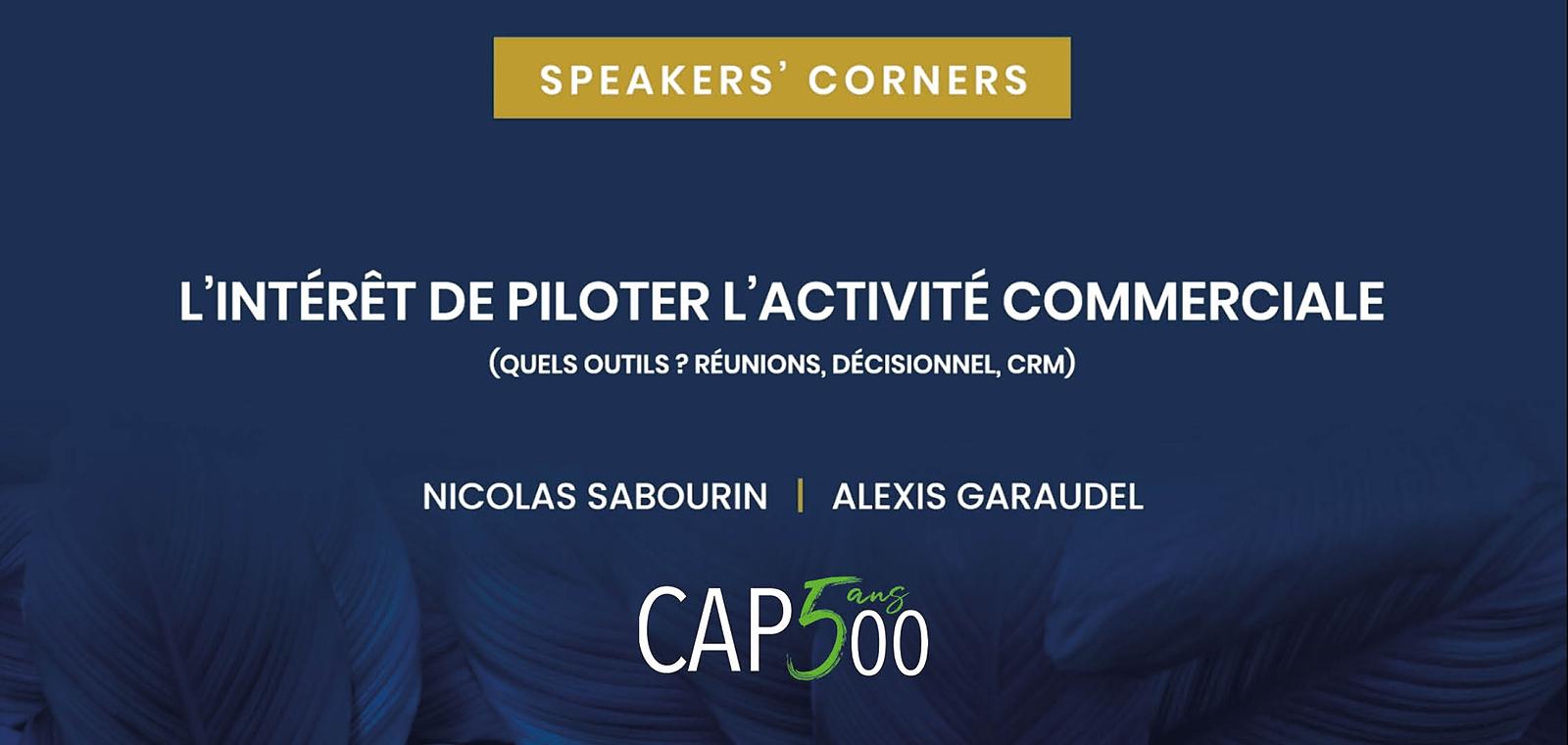 Speakers' Corner | L'intérêt de piloter l'activité commerciale