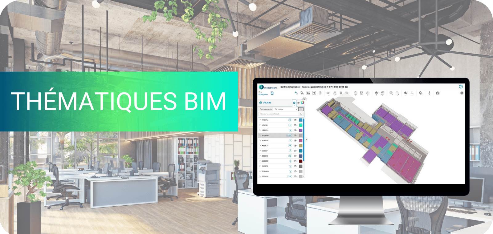 Les thématiques BIM : la palette magique pour maîtriser vos données de la conception à l’exploitation