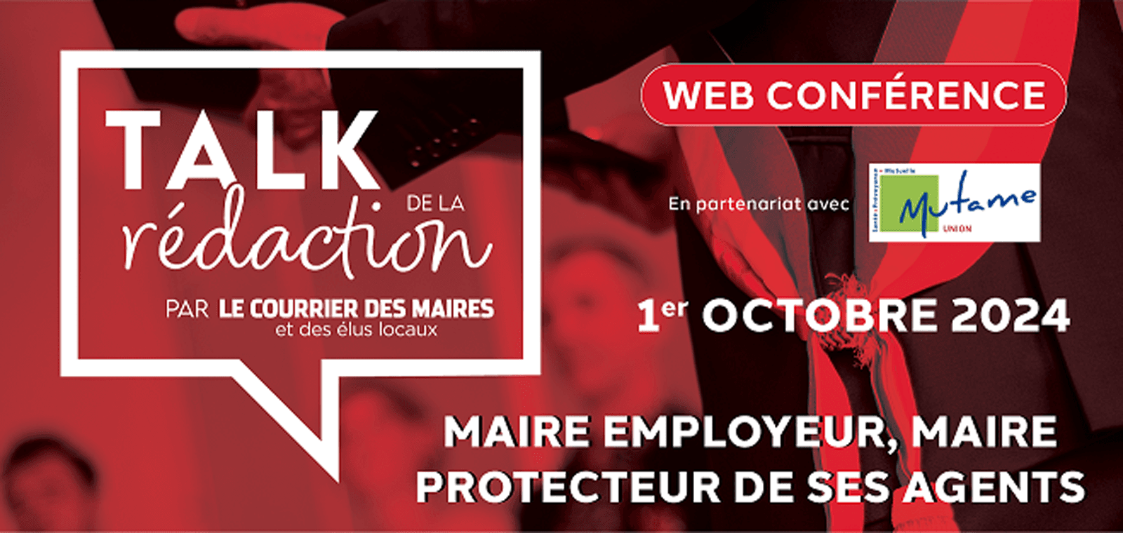 Talk de la rédaction - Maire employeur, maire protecteur de ses agents