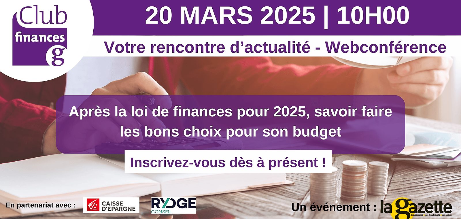 Club finances - Après la loi de finances pour 2025, savoir faire les bons choix pour son budget