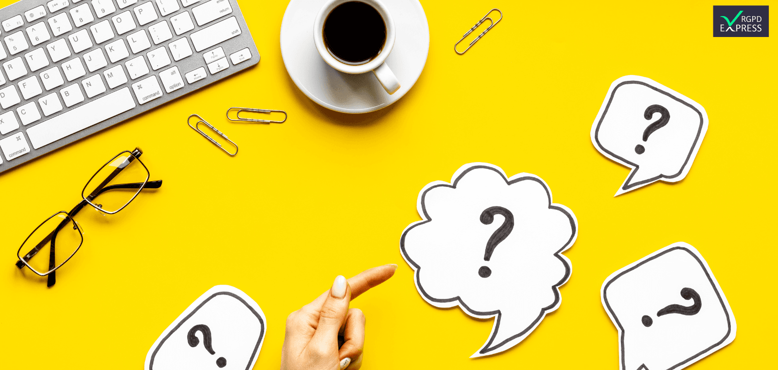 FAQ RGPD : Les 10 questions que l'on nous pose tout le temps !