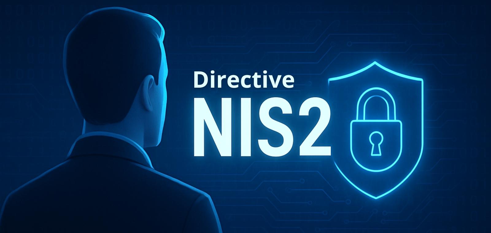 Directive NIS2 et Cybersécurité : Etes-vous en conformité ?