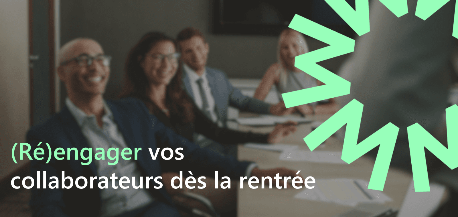 Intranet : Réussir à (re)connecter ses équipes dès la rentrée