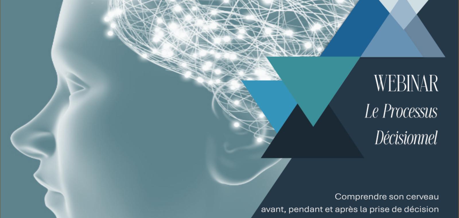 Cerveau & prise de décision : comment crédibiliser sa posture décisionnelle ?