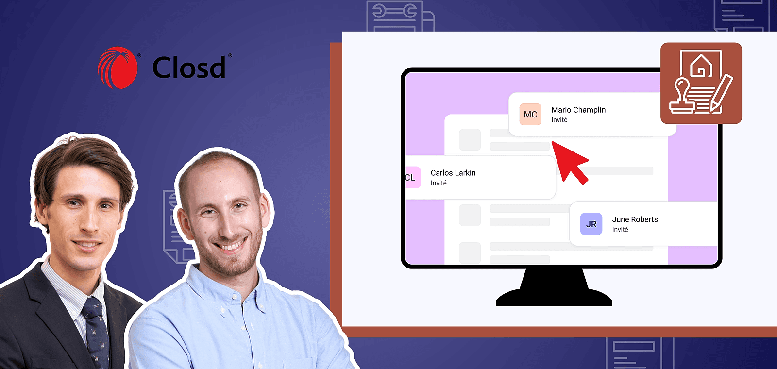 La technologie pour réussir son closing et accélérer ses formalités légales : Closd