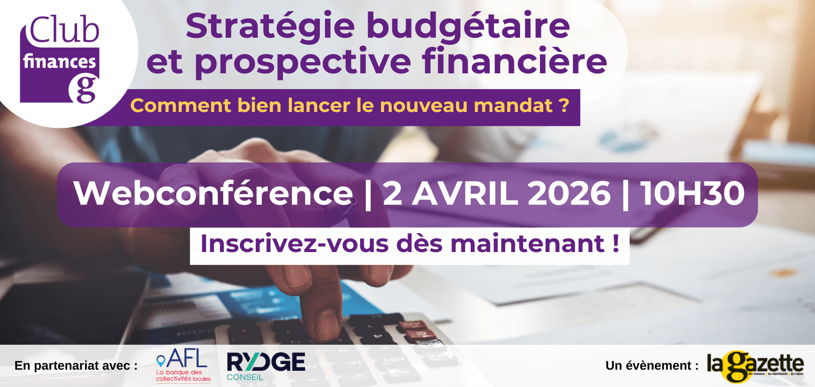 Club finances - Stratégie budgétaire et prospective financière : comment bien lancer le nouveau mandat ?