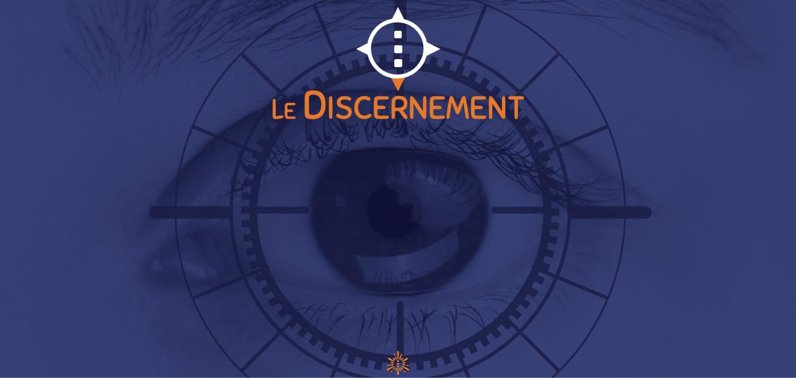 Le discernement : voir autrement pour décider avec justesse