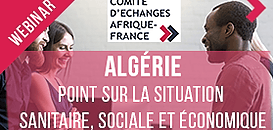 Algérie : Point sur la situation sanitaire, sociale et économique en période COVID 19