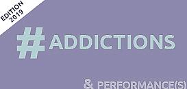 Addictions et performance(s) : sortir du tabou