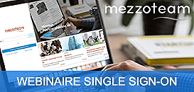 Webinaire SSO : Simplifiez l’accès à Mezzoteam via votre connexion d’entreprise !