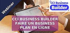 Comment faire un Business Plan en ligne avec CCI BUSINESS BUILDER