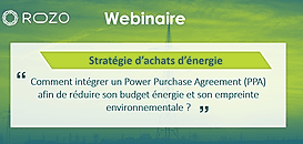 Comment intégrer un Power Purchase Agreement afin de réduire son budget énergie et son empreinte environnementale ?
