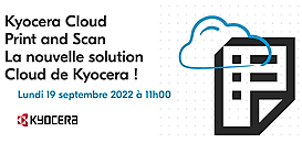 Kyocera Cloud Print and Scan, présentation de la nouvelle solution Cloud de Kyocera !