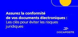 Assurez la conformité de vos documents électroniques : Les clés pour éviter les risques juridiques